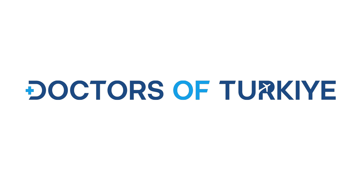 Doctors Of Turkiye | Healthcare Excellence in Turkey